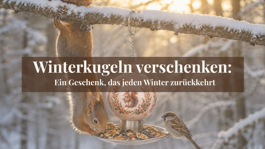 Winterkugeln verschenken: Ein Geschenk, das jeden Winter zurückkehrt